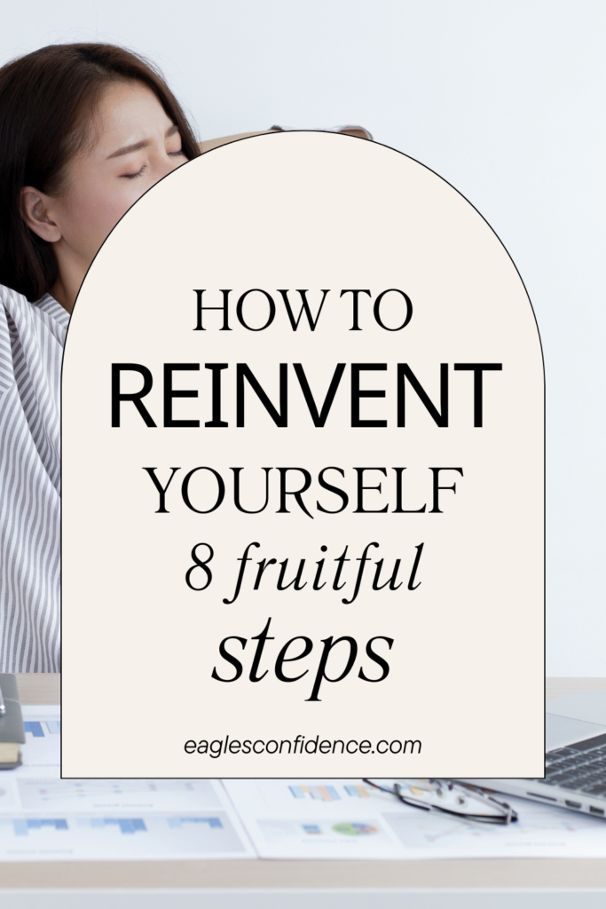 How To Reinvent Yourself