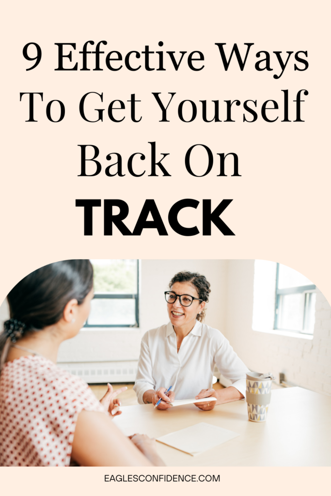 How to Get Yourself on Track