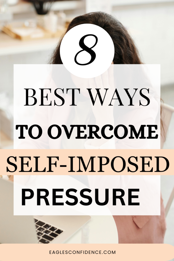 How to Stop Pressurizing Yourself