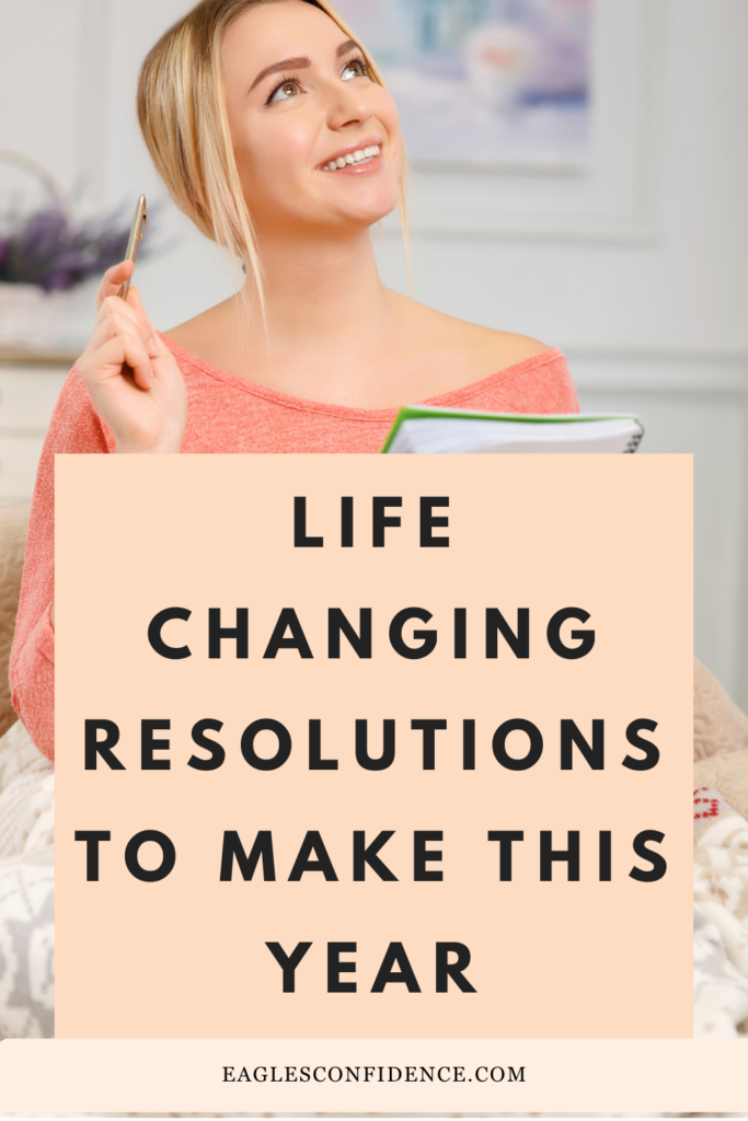 Life-Changing Resolutions