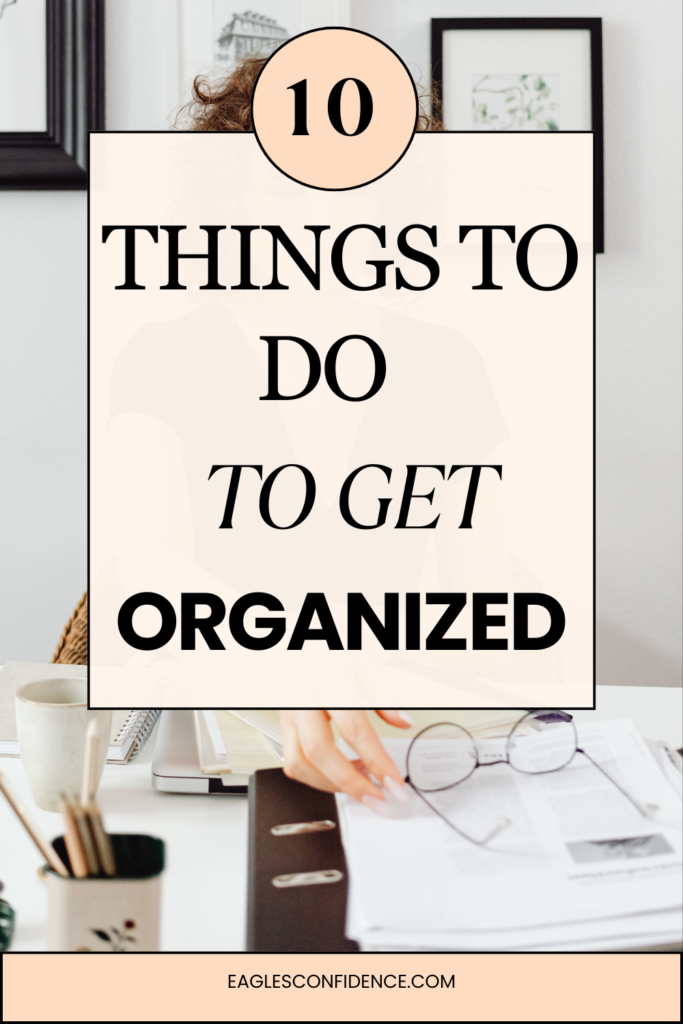 How To Get Organized