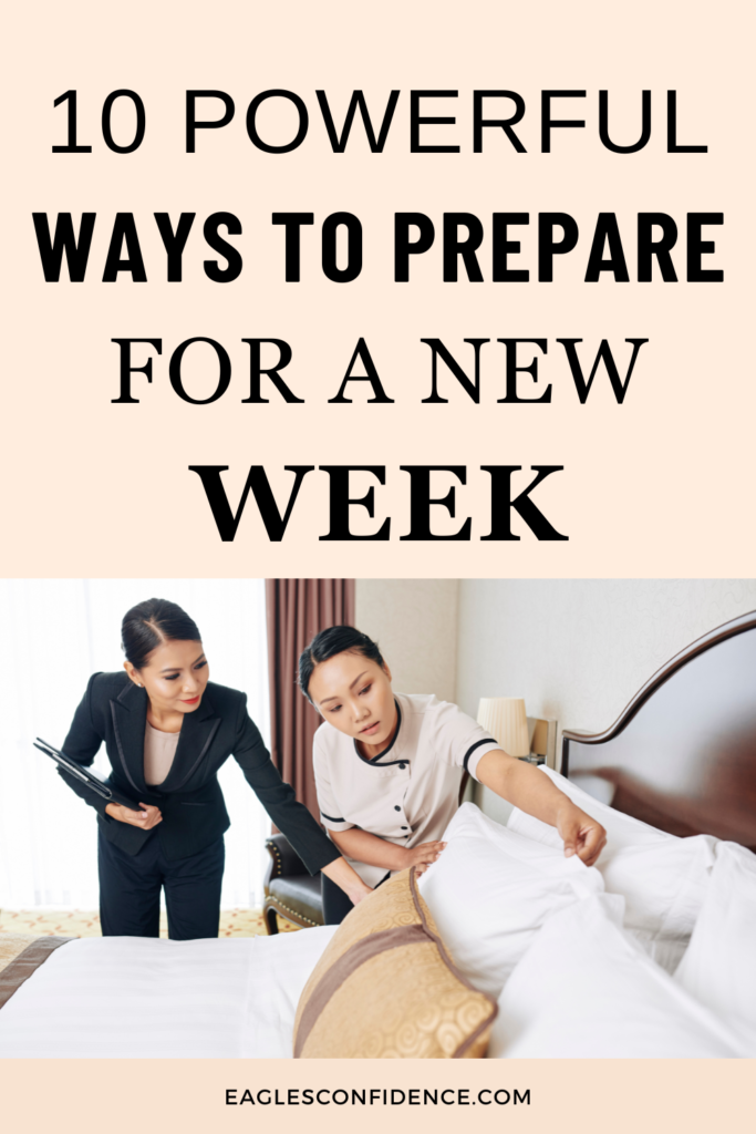 How To Prepare For A New Week