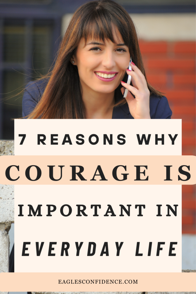 The Importance of Courage