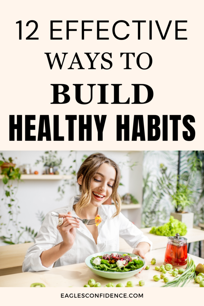 How To Build Healthy Habits