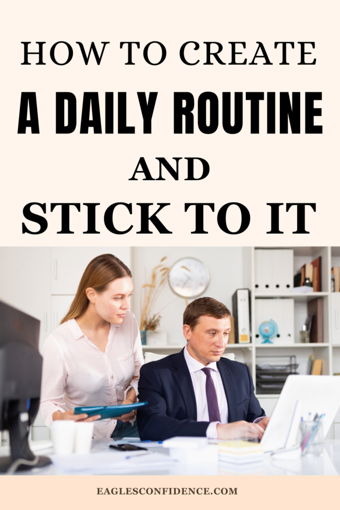 How To Create a Daily Routine