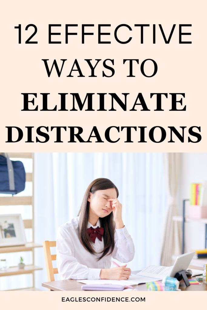 How To Eliminate Distractions