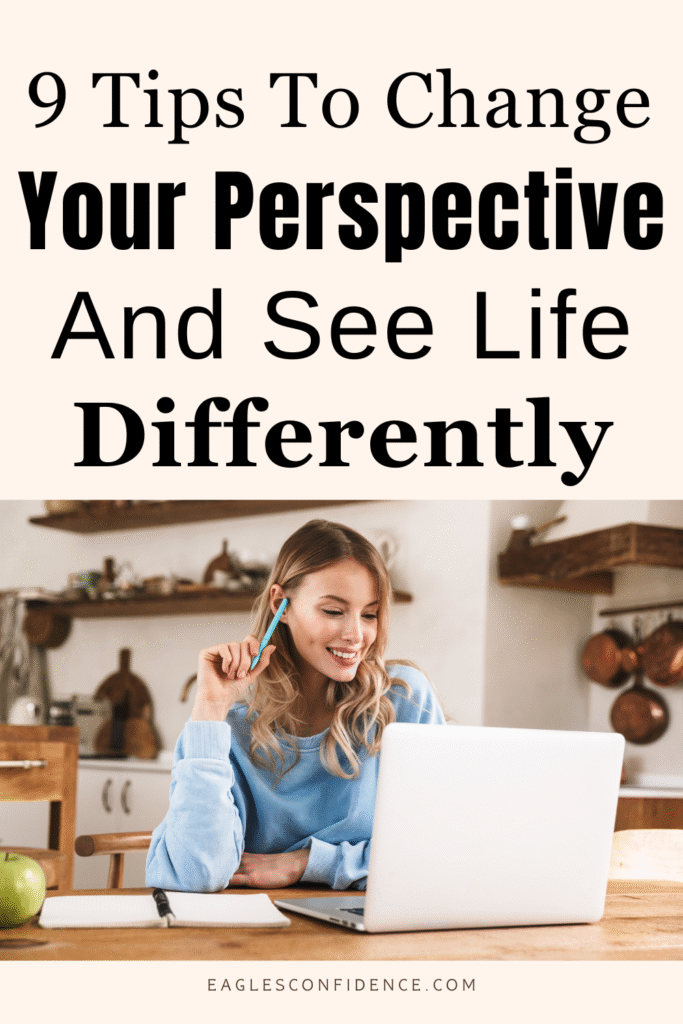 How to Change Your Perspective