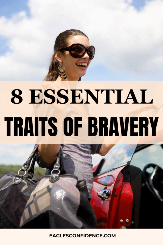 Traits of Bravery