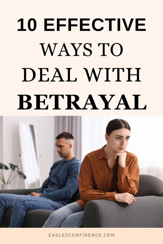 How To Deal With Betrayal
