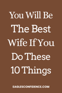 How To Be The Best Wife