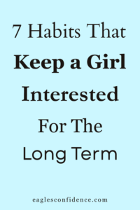 How To Keep A Girl Interested