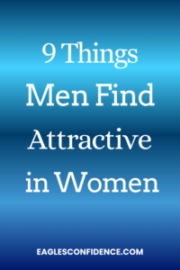 What Men Find Attractive in Women