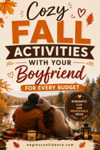 Cozy Fall Activities With Your Boyfriend
