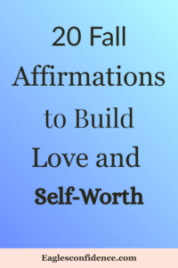 Fall Affirmations to Build Love and Self-Worth