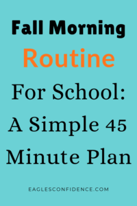 Fall Morning Routine for School