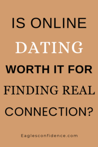 Is Online Dating Worth It?