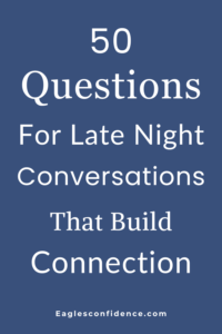 Questions for late night conversations