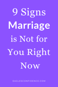 Signs marriage is not for you