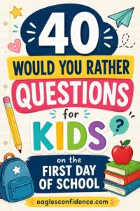 Would You Rather Questions for Kids on the First Day of School
